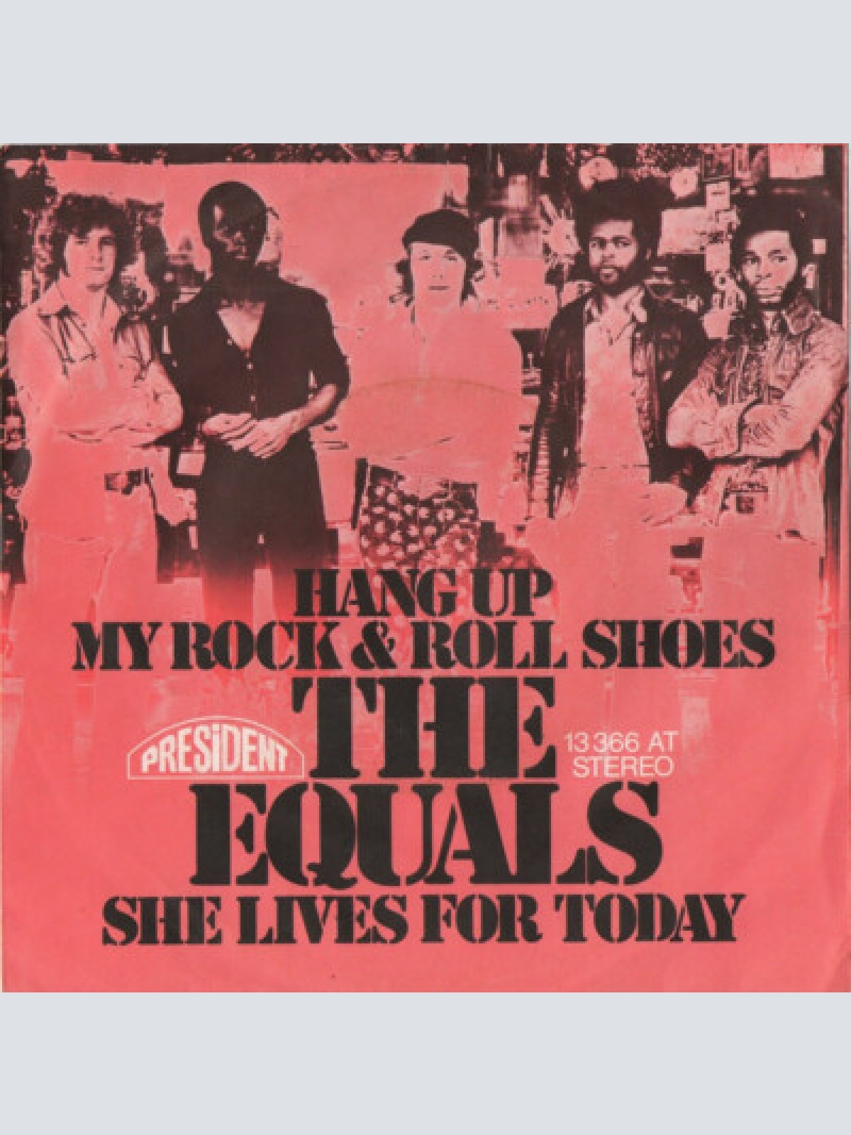 7", Single The Equals - Hang Up My Rock & Roll Shoes / She Lives For Today
