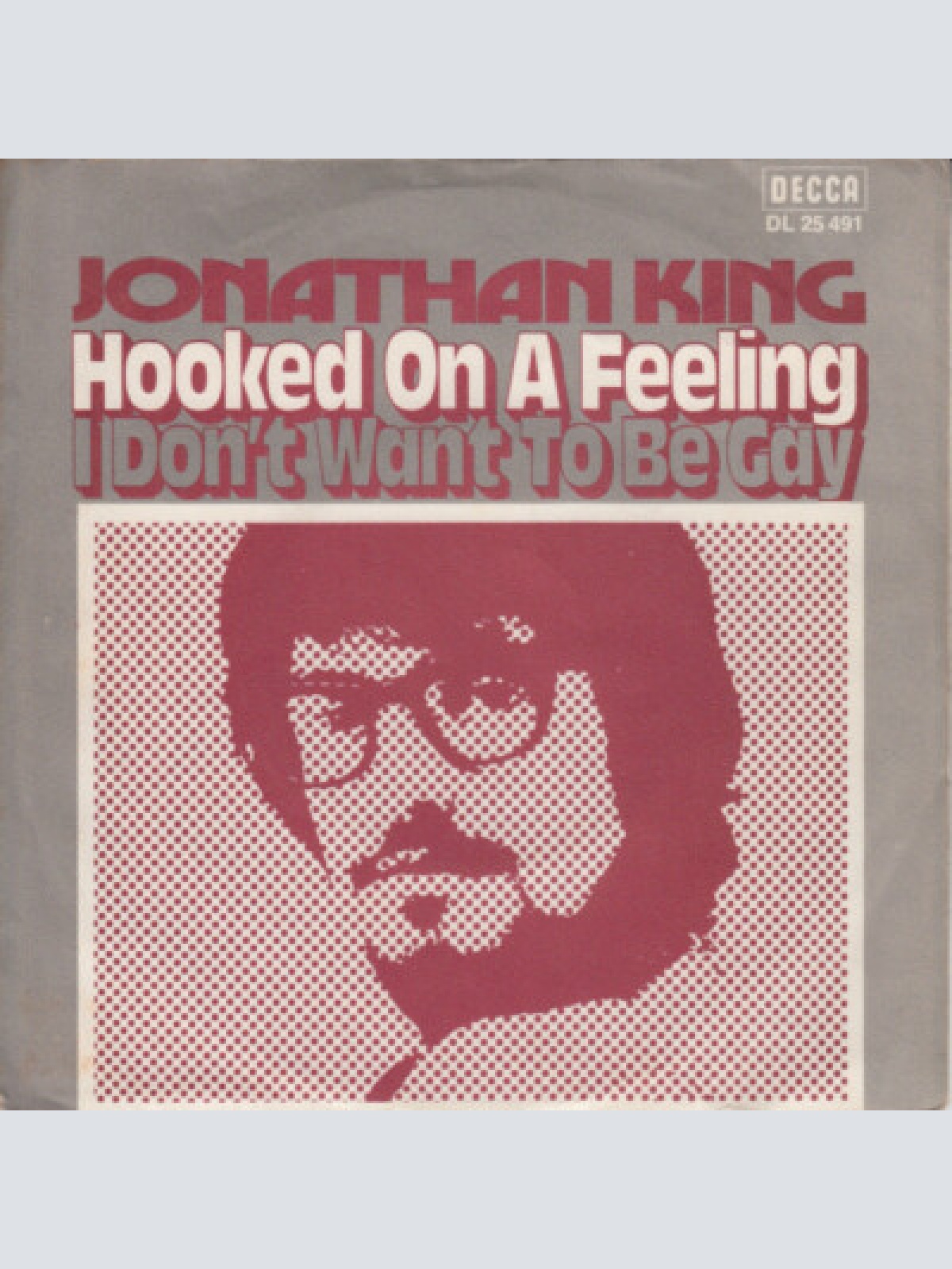 7", Single Jonathan King - Hooked On A Feeling