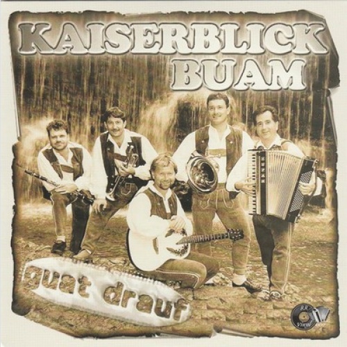 7", Single Kaiserblick Buam - Guat Drauf