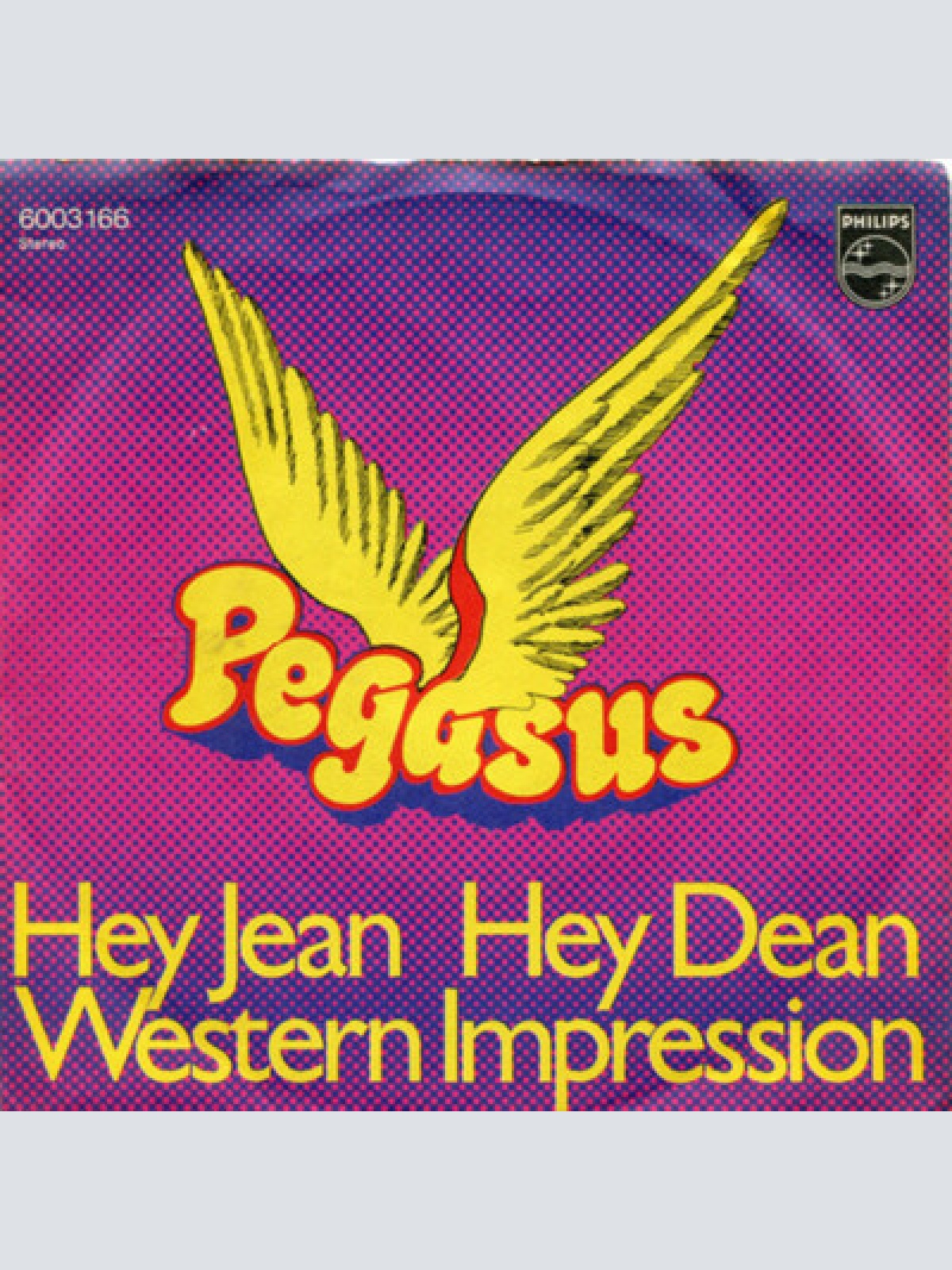 7", Single Pegasus (9) - Hey Jean Hey Dean / Western Impression