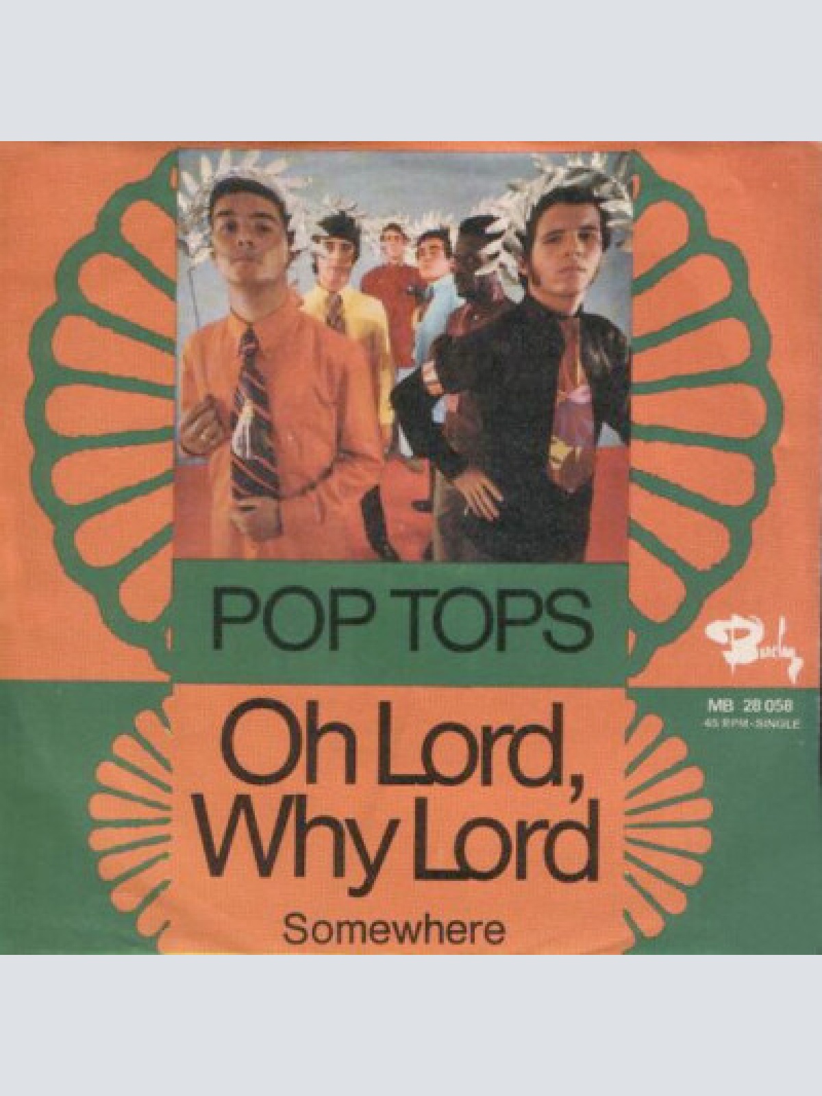 7", Single Pop Tops* - Oh Lord, Why Lord