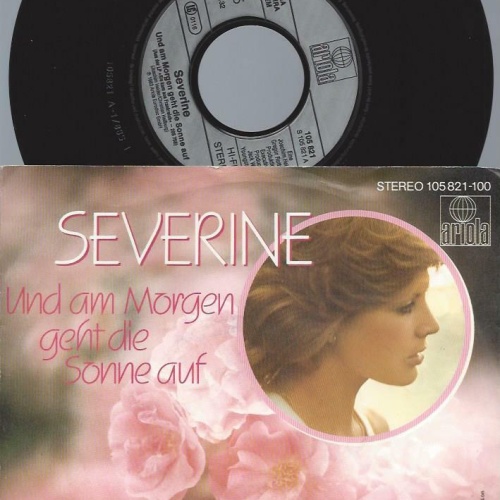 7"     Severine  Und Am Morgen Geht Die Sonne Auf