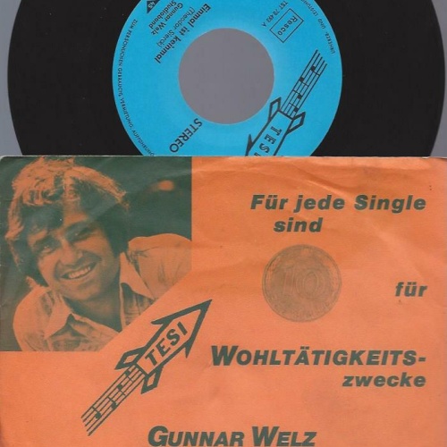 7" Gunnar Welz, Die Fetzer – Einmal Ist Keinmal