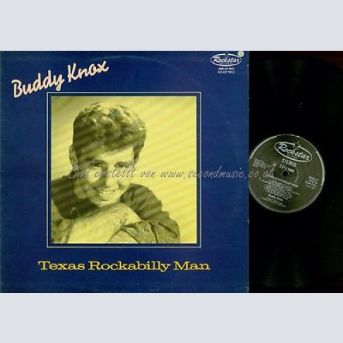 LP--BUDDY KNOX--TEXAS ROCKABILLY MAN --RSR 1012