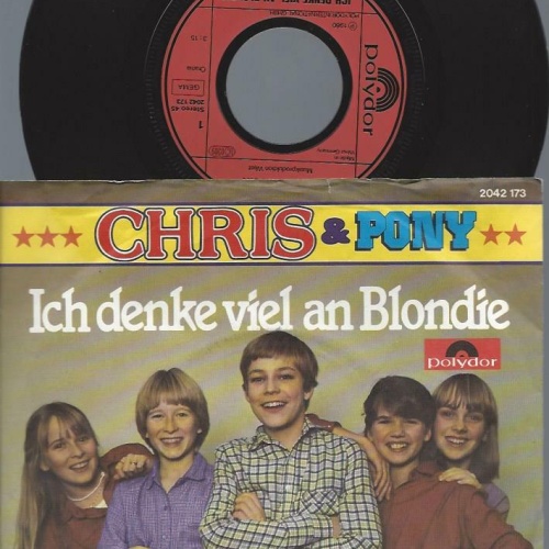 7" Chris & Pony    Ich Denke Viel An Blondie