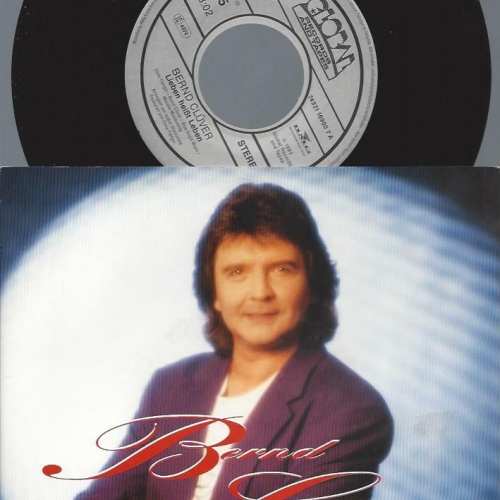 7"    Bernd Clüver – Lieben Heißt Leben