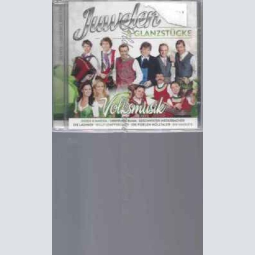 CD--Juwelen & Glanzstücke - Volksmusik