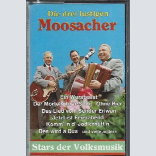 MC--Die 3 lustigen Moosacher--Stars der Volksmusik