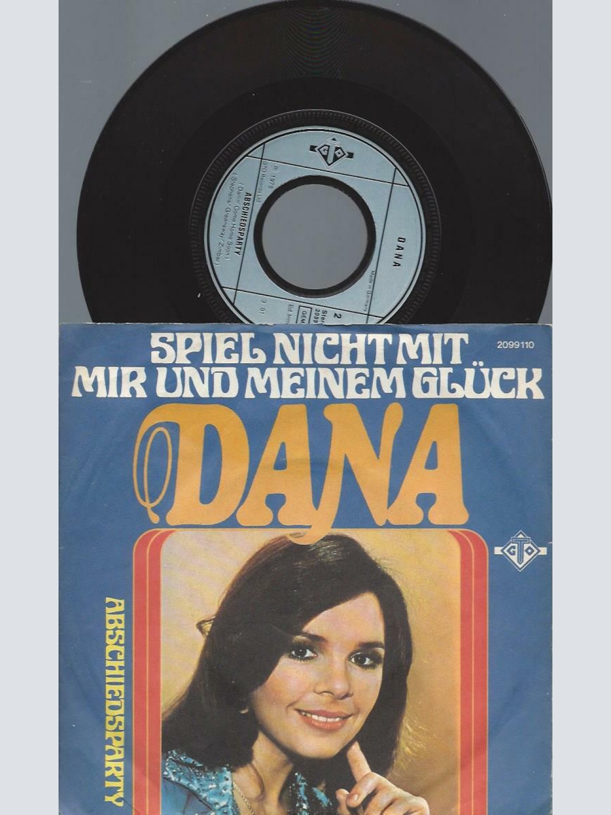 7"   Dana  – Spiel Nicht Mit Mir Und Meinem Glück