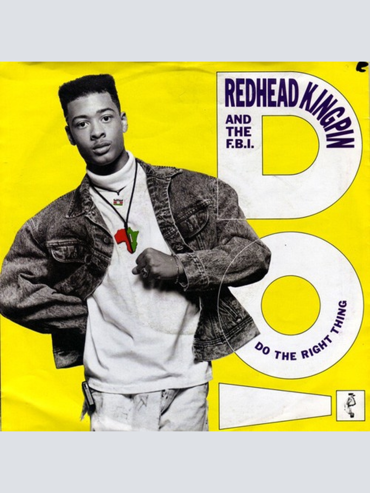 7", Single Redhead Kingpin And The FBI - Do The Right Thing