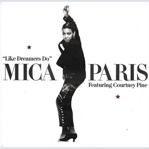 7", Single Mica Paris Featuring Courtney Pine - Like Dreamers Do