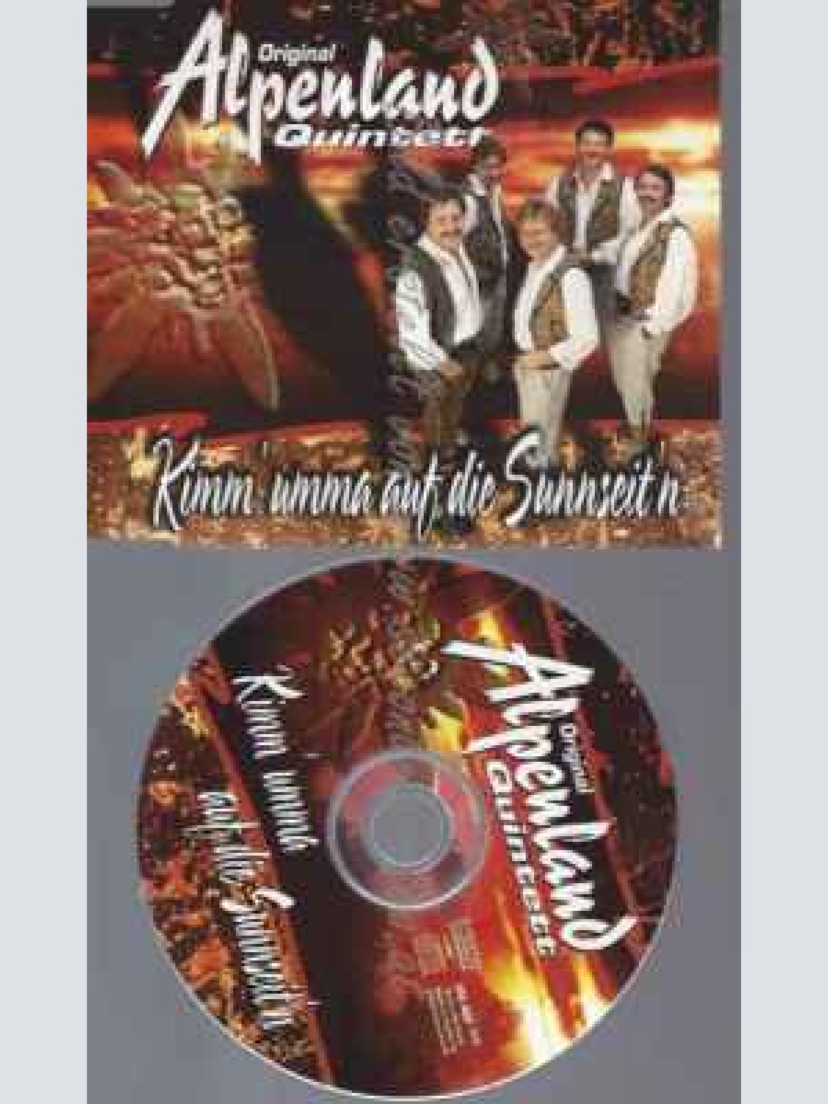 CD--Orig. Alpenland Quintett --Kimm imma auf die Sunnseit'n