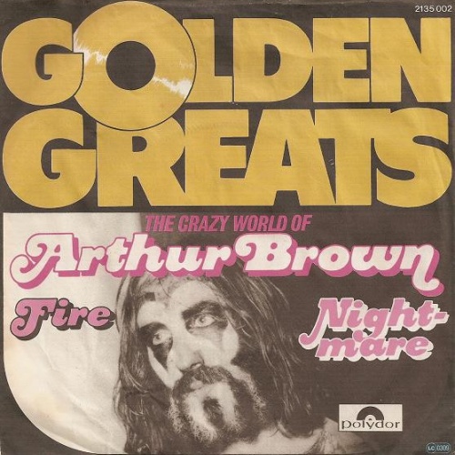 7", Single, RE The Crazy World Of Arthur Brown - Fire / Nightmare