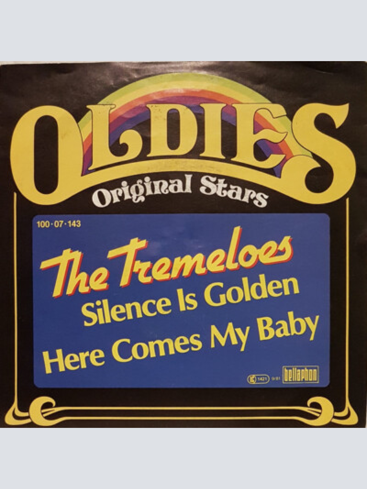 7", Single The Tremeloes - Silence Is Golden
