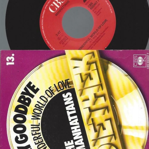 7"  The Manhattans  Kiss And Say Goodbye / Wonderful World Of Love