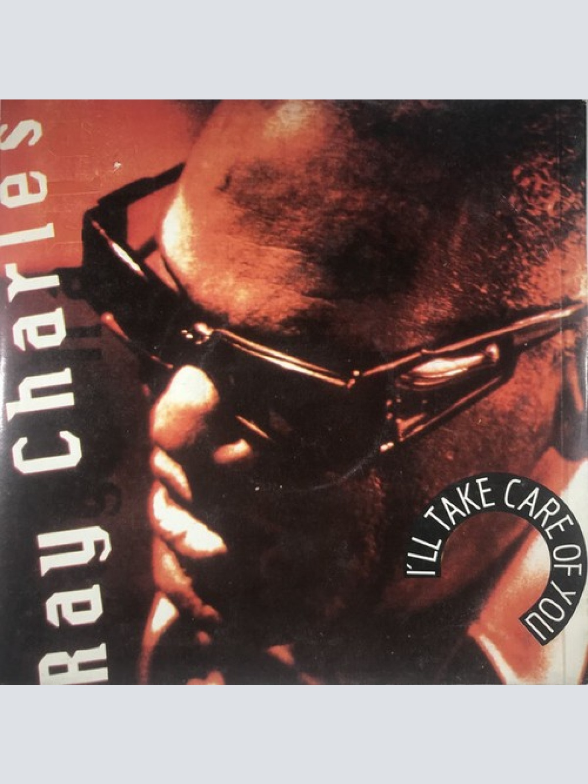 7" Ray Charles - I'll Take Care Of You