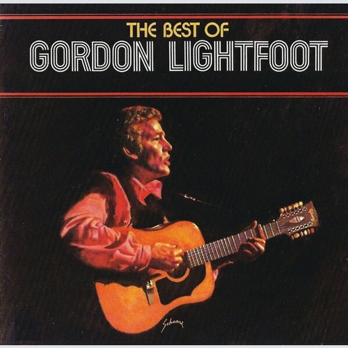 CD, Comp, RE Gordon Lightfoot - The Best Of Gordon Lightfoot