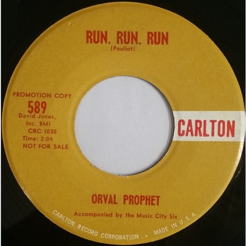 7", Single, Promo Orval Prophet - Run, Run, Run