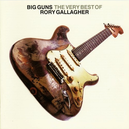 2xCD, Comp Rory Gallagher - Big Guns - The Very Best Of Rory Gallagher