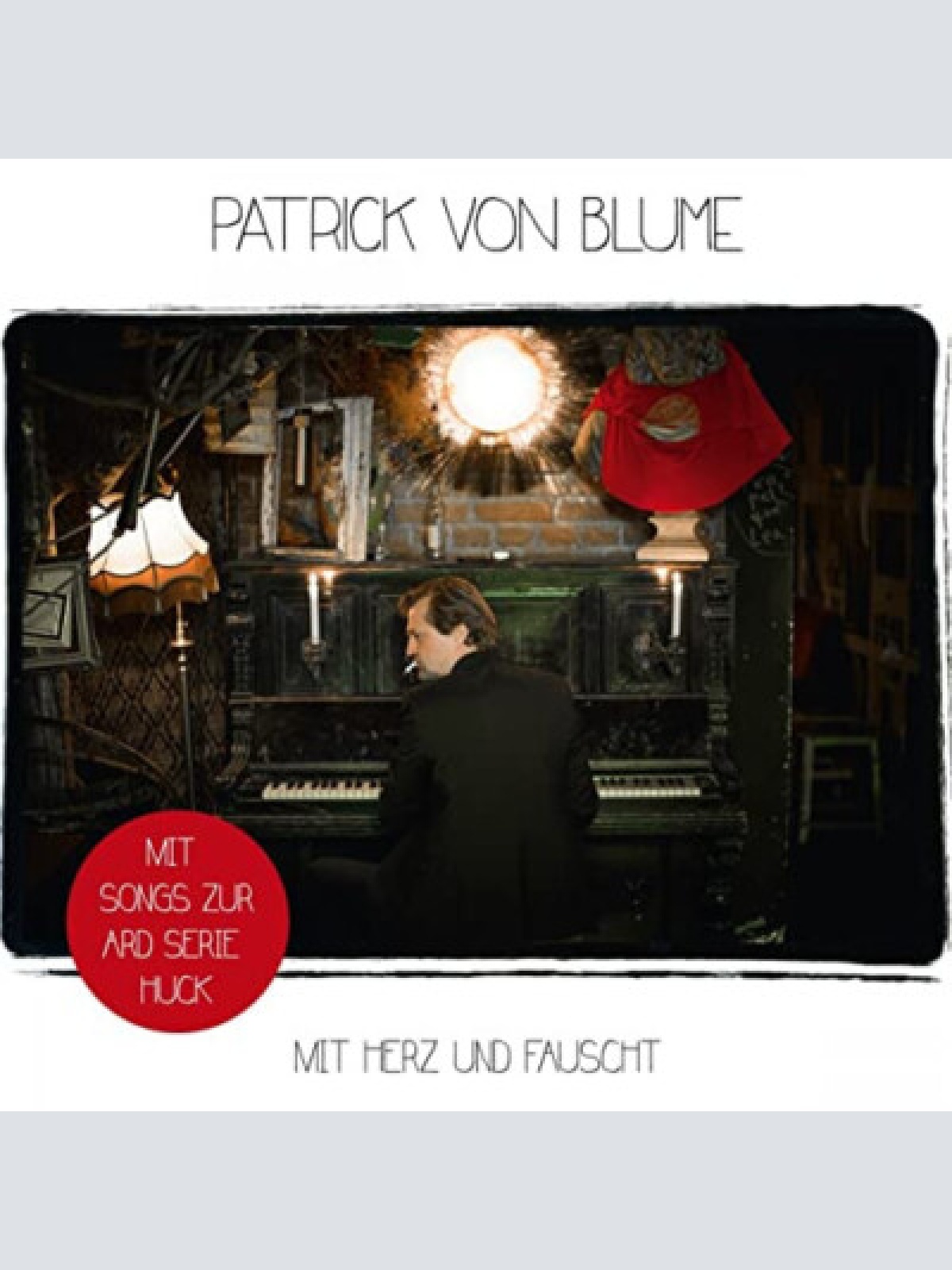 CD, Album Patrick Von Blume - Mit Herz Und Fauscht