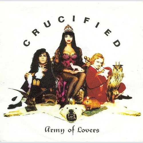 7", Single Army Of Lovers - Crucified