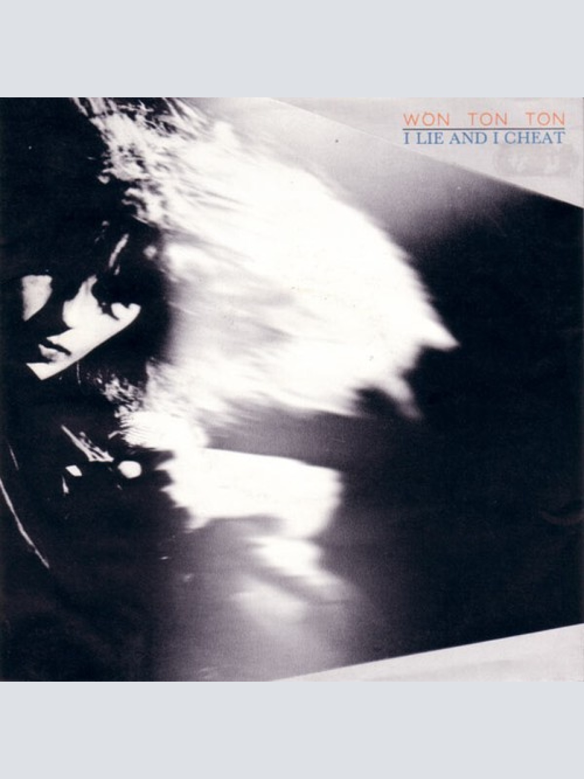 7", Single Won Ton Ton - I Lie And I Cheat