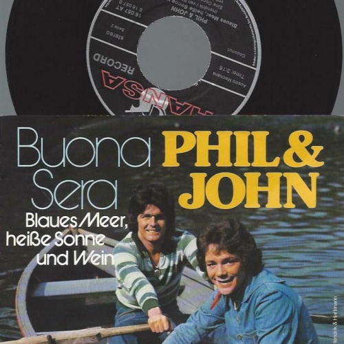 7"  Phil & John – Buona Sera