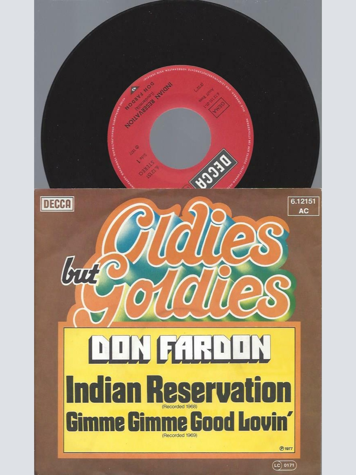 7"   Don Fardon – Indian Reservation / Gimme Gimme Good Loving