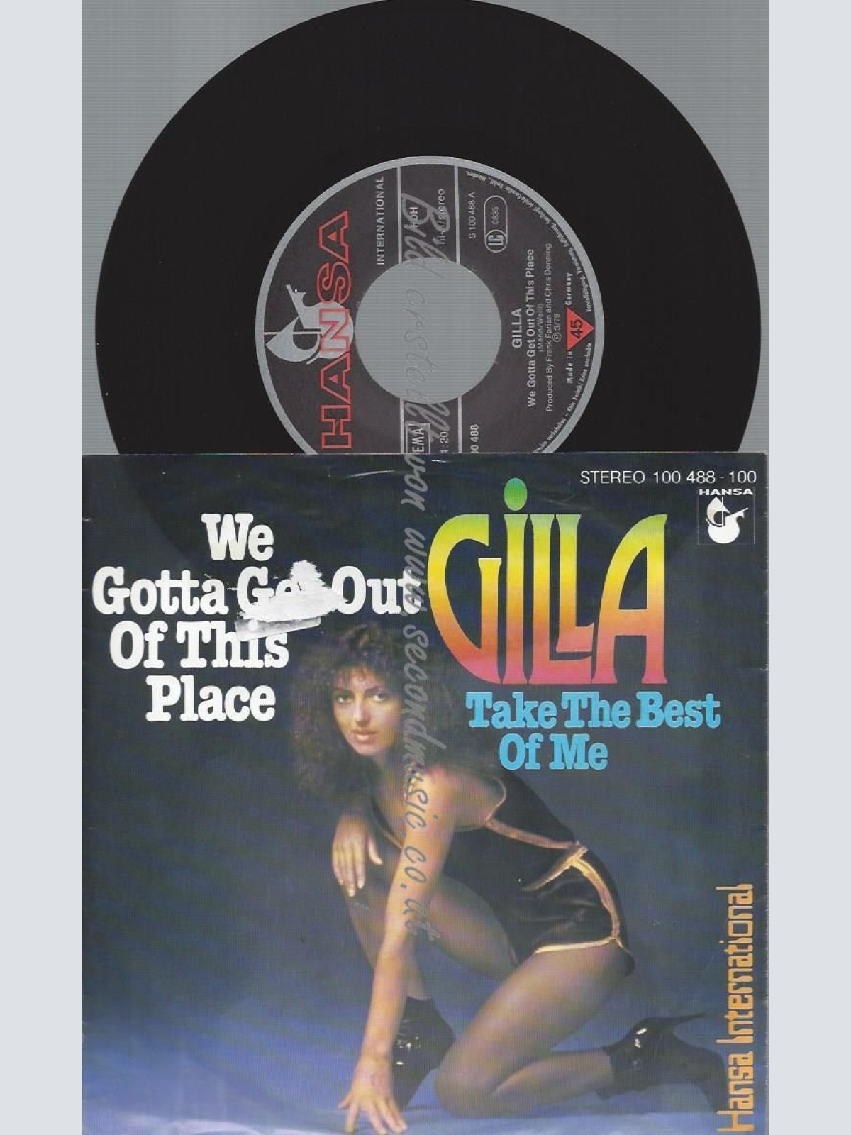 7"   Gilla  We Gotta Get Out Of This Place