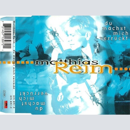 CD, Single Matthias Reim - Du Machst Mich Verrückt