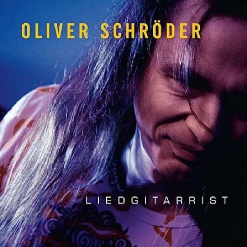 CD, Album Oliver Schröder - Liedgitarrist