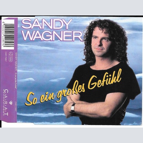 CD, Maxi Sandy Wagner - So Ein Grosses Gefühl