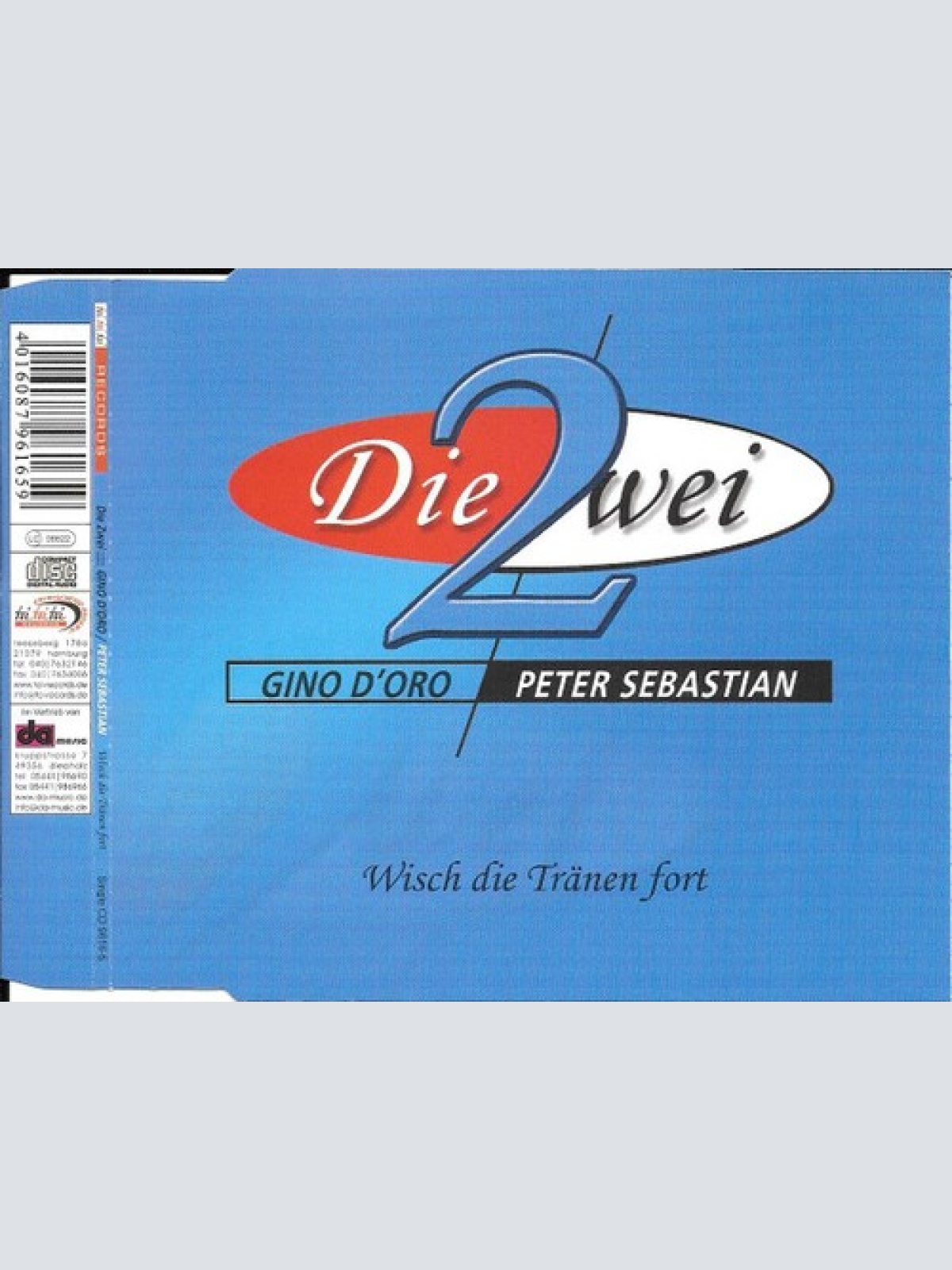 CD, Maxi Die Zwei (3) - Wisch Die Tränen Fort
