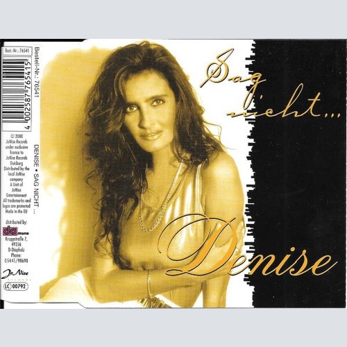 CD, Maxi Denise (13) - Sag Nicht...