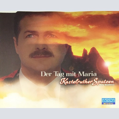 CD, Maxi Kastelruther Spatzen - Der Tag Mit Maria