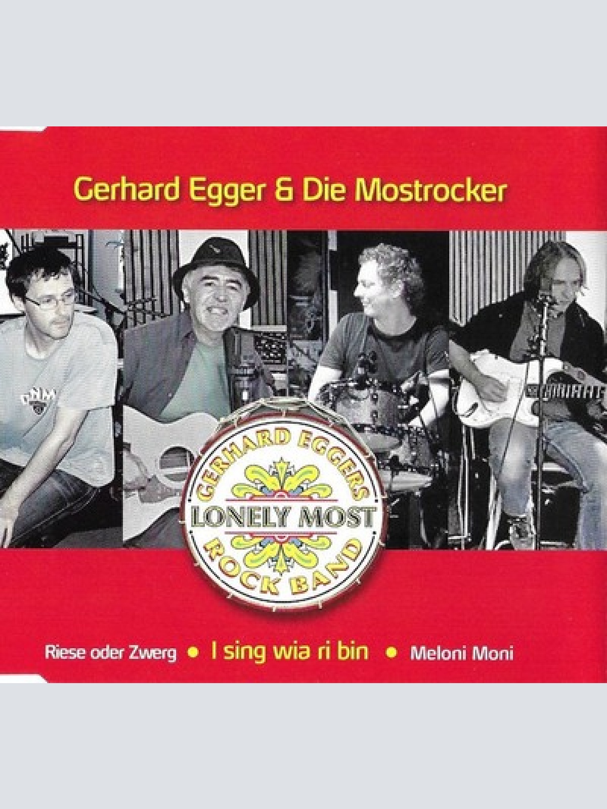 CD, Single Gerhard Egger & Die Mostrocker - Gerhard Eggers Lonely Most Rock Band