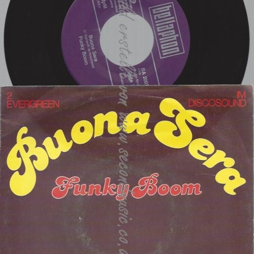 7"  Funky Boom  Buona Sera