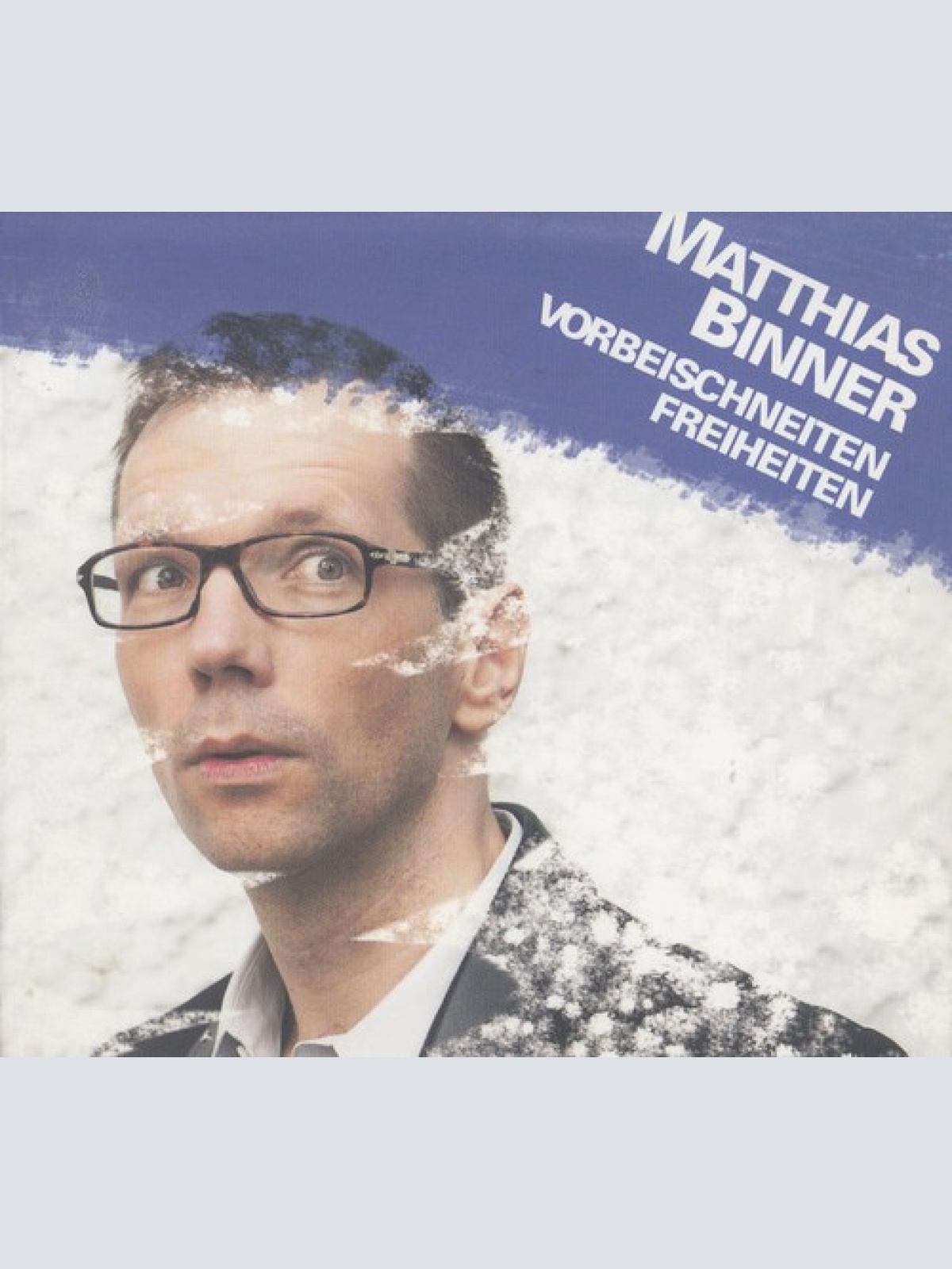 CD, Album Matthias Binner - Forbeischneiten Freiheiten