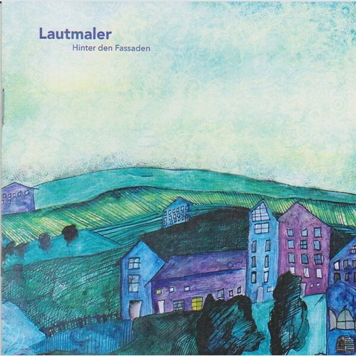 CDr, Album Die Lautmaler - Hinter Den Fassaden