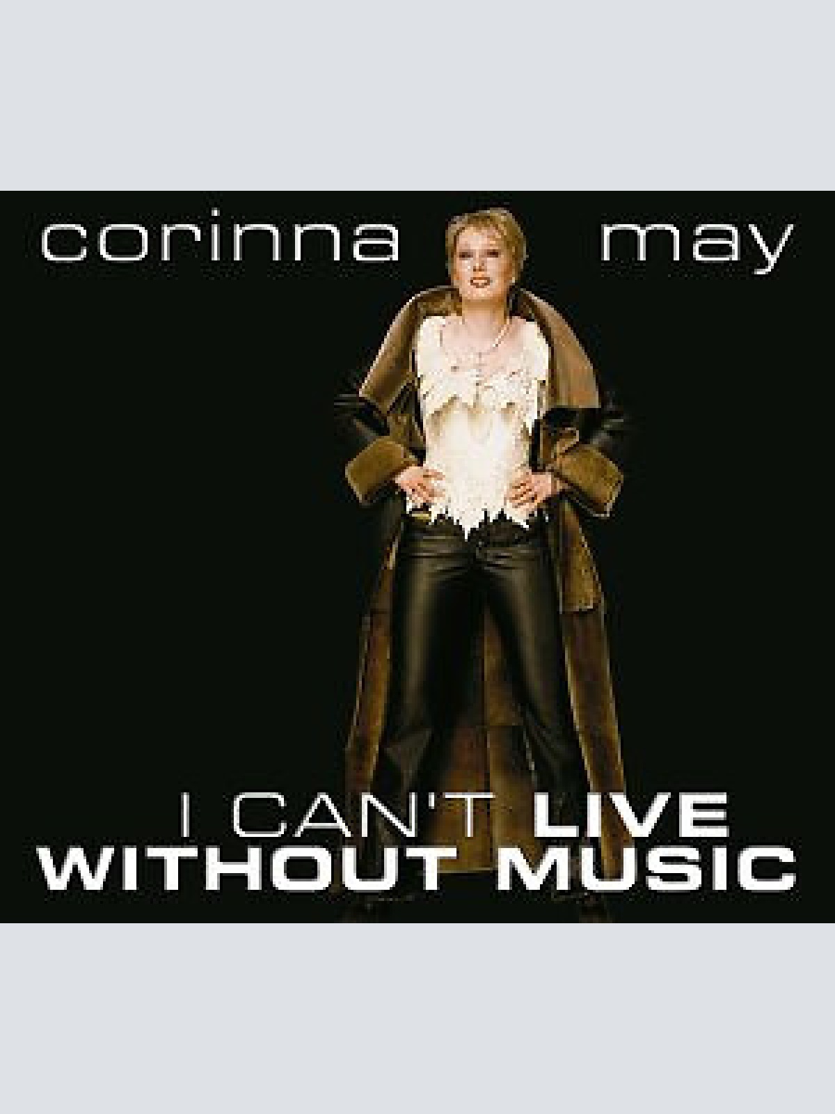 CD, Maxi Corinna May - I Can't Live Without Music