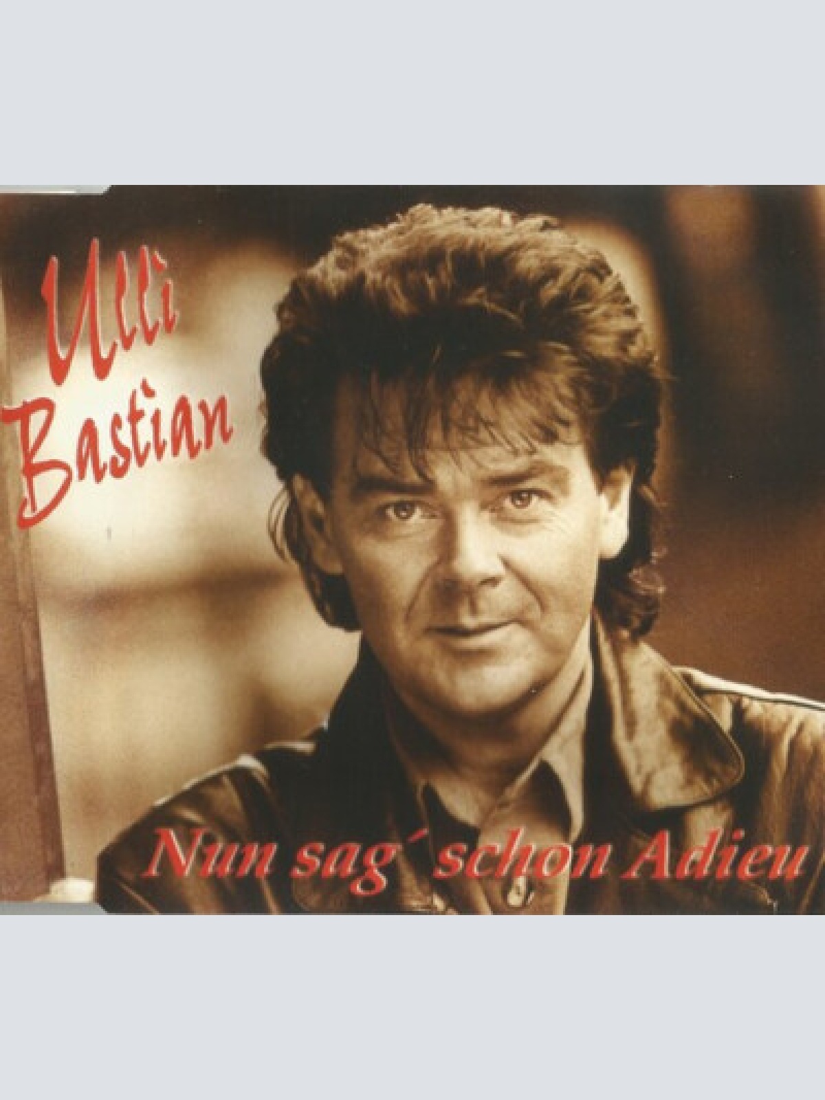 CD, Single Ulli Bastian - Nun Sag' Schon Adieu