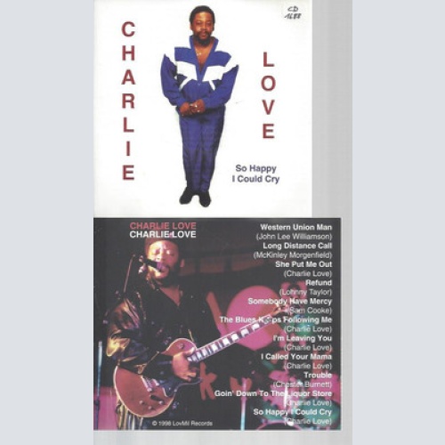 CD-CHARLIE LOVE SO HAPPY I COULD CRY