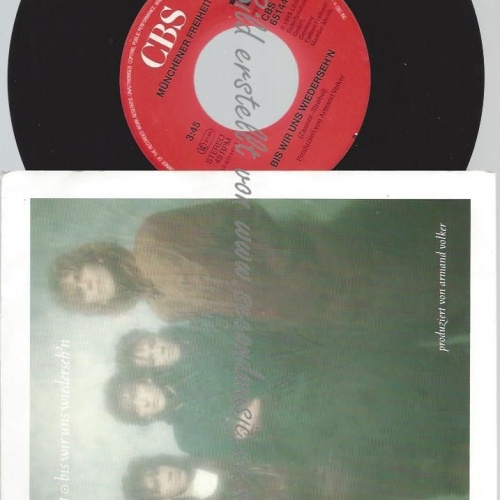 7"   Münchener Freiheit  Bis Wir Uns Wiederseh'n