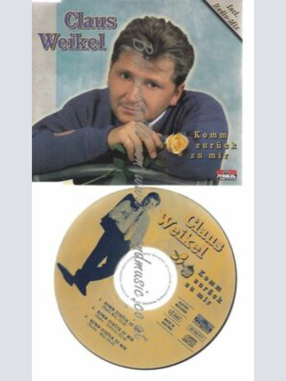 CD--WEIKEL,CLAUS--    KOMM ZURÜCK ZU MIR