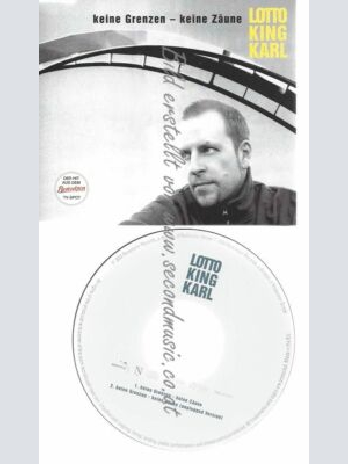 CD--LOTTO KING KARL--    KEINE GRENZEN - KEINE ZÄUNE