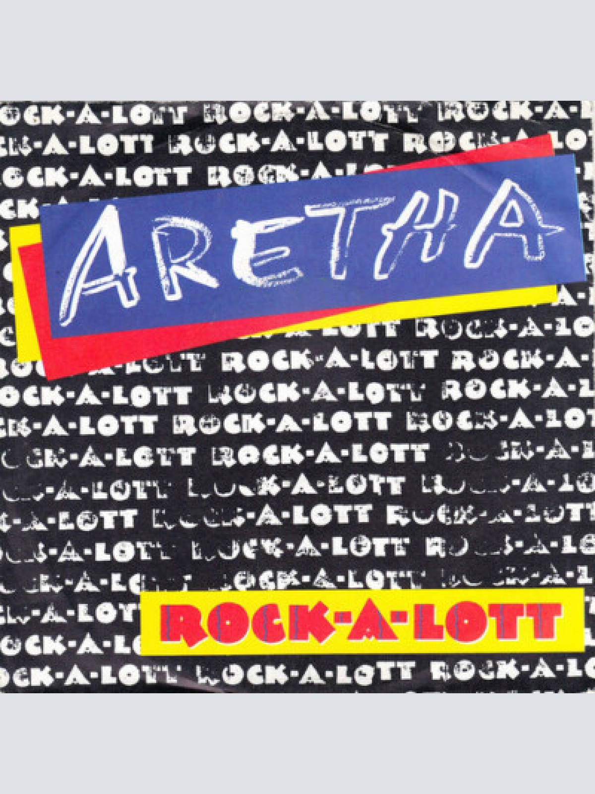 7", Single Aretha* - Rock-A-Lott
