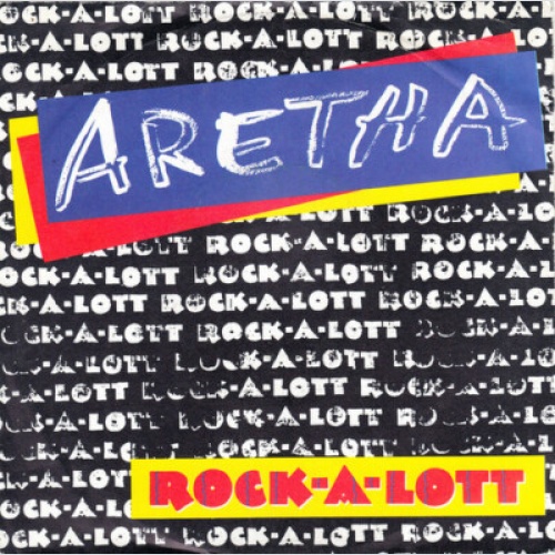 7", Single Aretha* - Rock-A-Lott