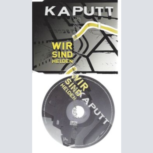 CD--WIR SIND HELDEN--    KAPUTT