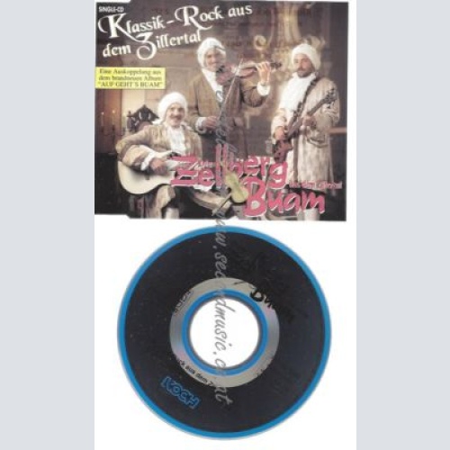 CD--DIE ZELLBERG BUAM  -    KLASSIK-ROCK AUS DEM ZILLERTAL