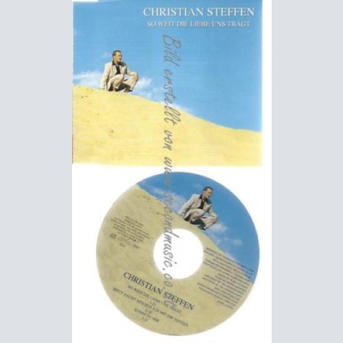 CD--STEFFEN,CHRISTIAN     SO WEIT DIE LIEBE UNS TRÄGT